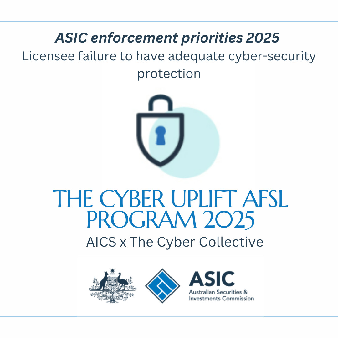 Afsl Asic ASIC: Enforcement Priority 2025 - Cyber Security Uplift AFSL Program: A ...